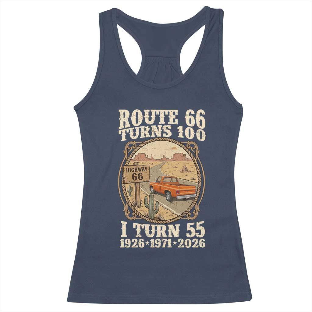 Route Highway 66 Turns 100 I Turn 55 Racerback Tank Top Vintage 1971 Road Sign Classic Pickup Truck Lover 55th Birthday Gift