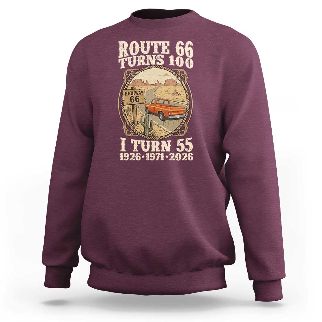 Route Highway 66 Turns 100 I Turn 55 Sweatshirt Vintage 1971 Road Sign Classic Pickup Truck Lover 55th Birthday Gift