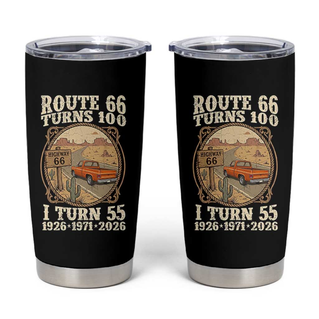Route Highway 66 Turns 100 I Turn 55 Tumbler Cup Vintage 1971 Road Sign Classic Pickup Truck Lover 55th Birthday Gift