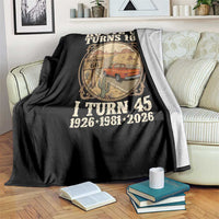 Route Highway 66 Turns 100 I Turn 45 Throw Blanket Vintage 1981 Road Sign Classic Pickup Truck Lover 45th Birthday Gift