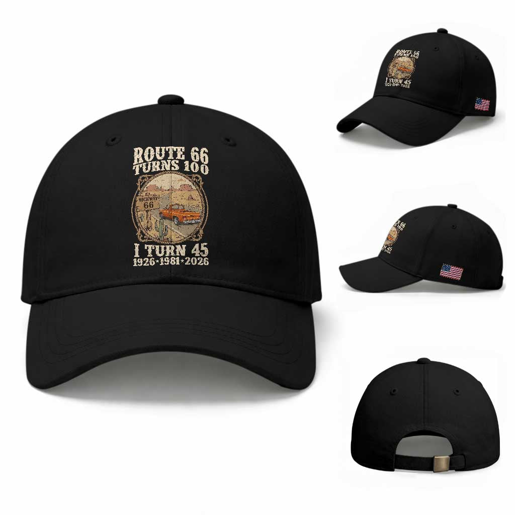 Route Highway 66 Turns 100 I Turn 45 Baseball Cap Vintage 1981 Road Sign Classic Pickup Truck Lover 45th Birthday Gift