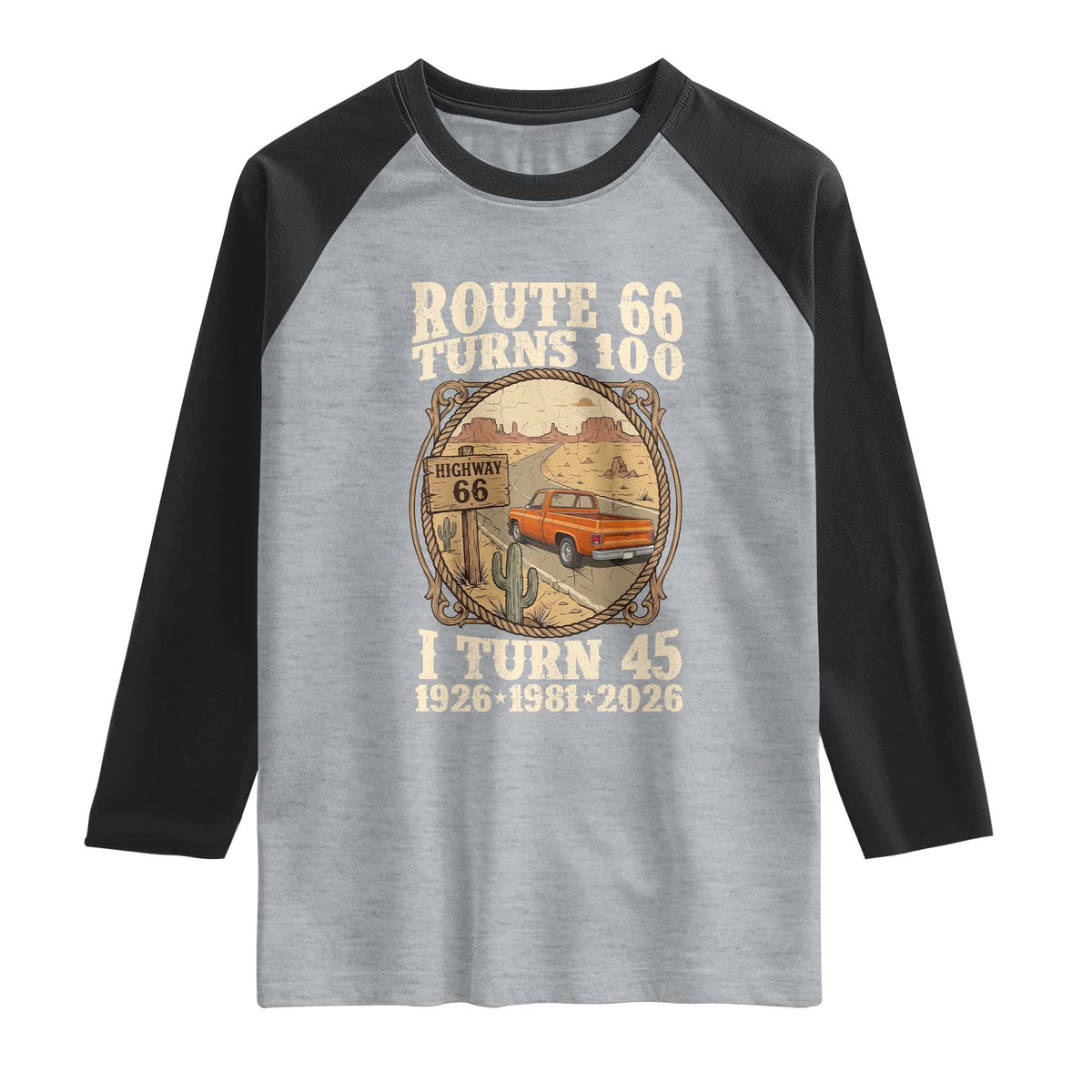 Route Highway 66 Turns 100 I Turn 45 Raglan Shirt Vintage 1981 Road Sign Classic Pickup Truck Lover 45th Birthday Gift