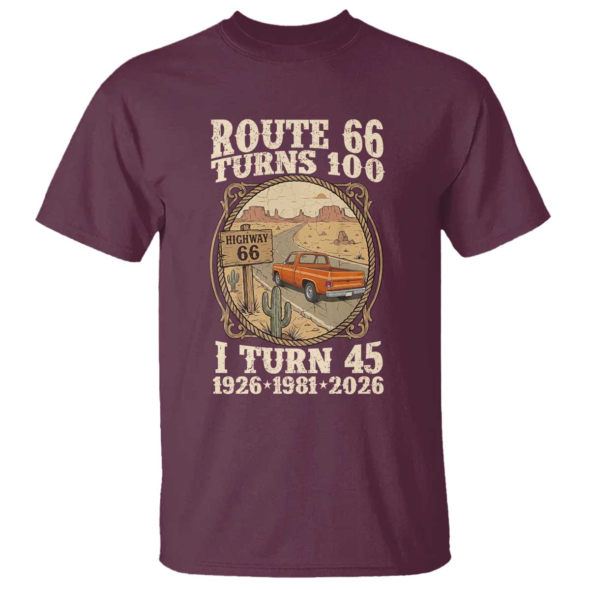 Route Highway 66 Turns 100 I Turn 45 T Shirt Vintage 1981 Road Sign Classic Pickup Truck Lover 45th Birthday Gift
