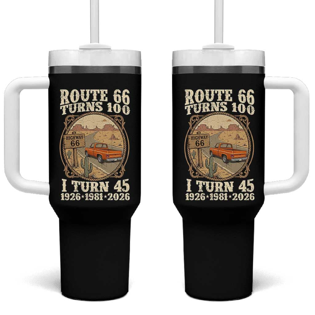 Route Highway 66 Turns 100 I Turn 45 Tumbler With Handle Vintage 1981 Road Sign Classic Pickup Truck Lover 45th Birthday Gift