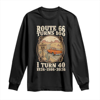 Route Highway 66 Turns 100 I Turn 40 Long Sleeve Shirt Vintage 1986 Road Sign Classic Pickup Truck Lover 40th Birthday Gift