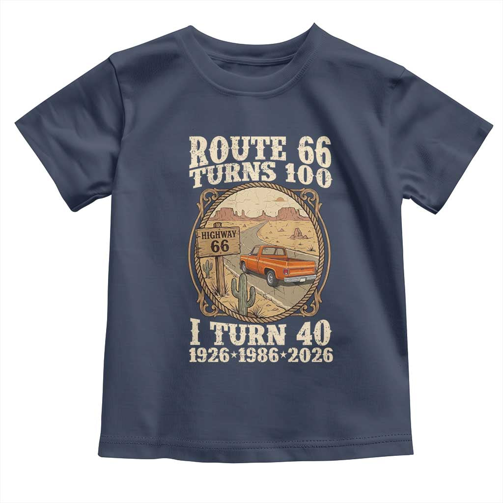Route Highway 66 Turns 100 I Turn 40 Toddler T Shirt Vintage 1986 Road Sign Classic Pickup Truck Lover 40th Birthday Gift