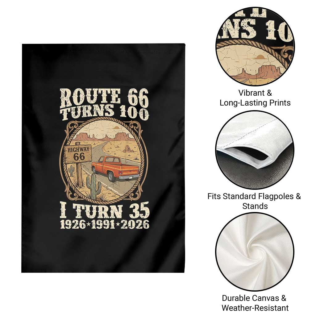 Route Highway 66 Turns 100 I Turn 35 Garden Flag Vintage 1991 Road Sign Classic Pickup Truck Lover 35th Birthday Gift