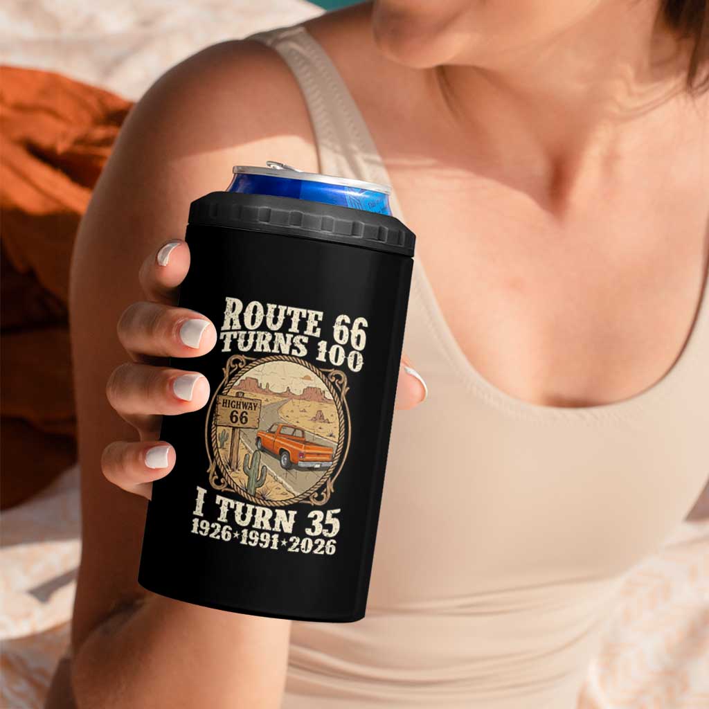 Route Highway 66 Turns 100 I Turn 35 4 in 1 Can Cooler Tumbler Vintage 1991 Road Sign Classic Pickup Truck Lover 35th Birthday Gift