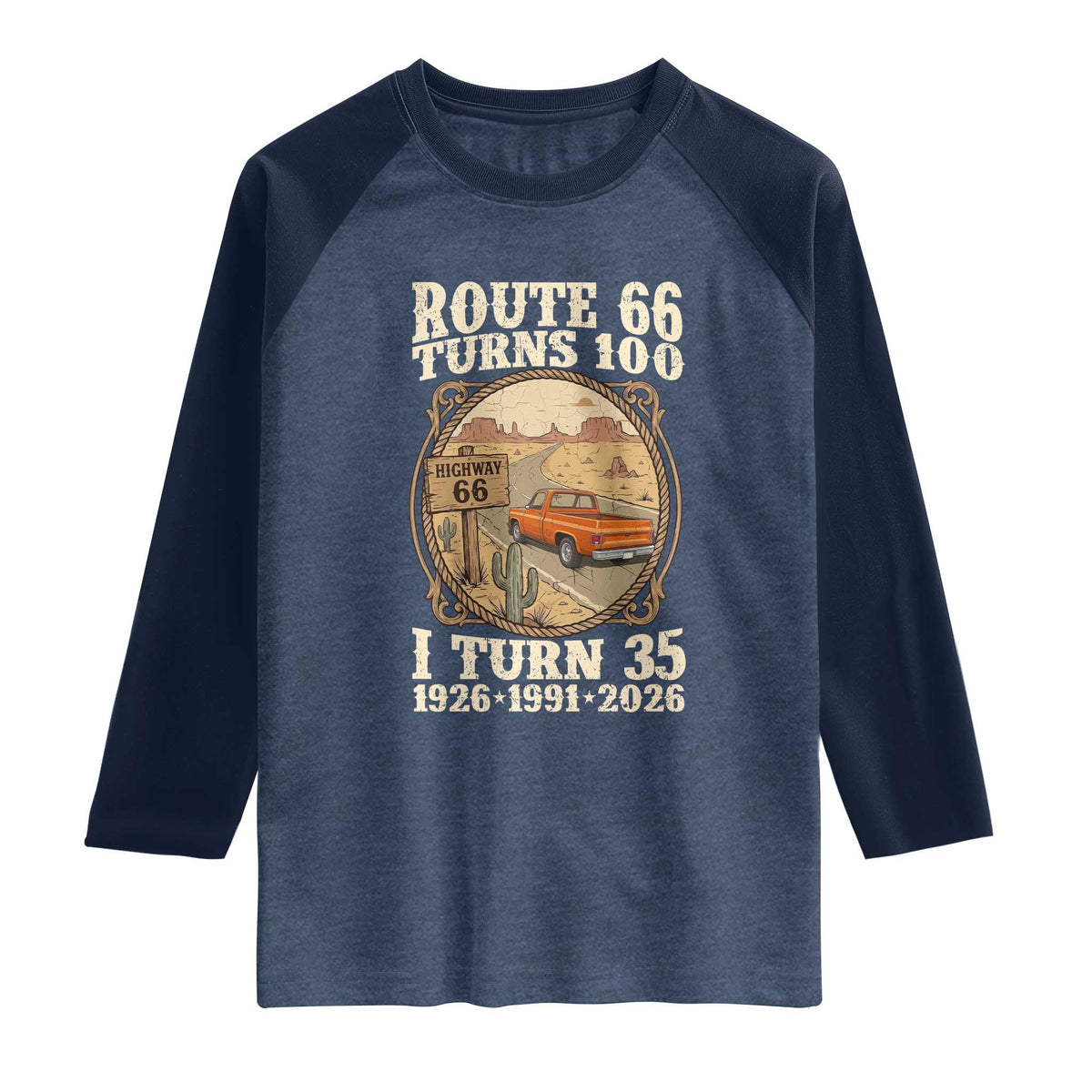 Route Highway 66 Turns 100 I Turn 35 Raglan Shirt Vintage 1991 Road Sign Classic Pickup Truck Lover 35th Birthday Gift