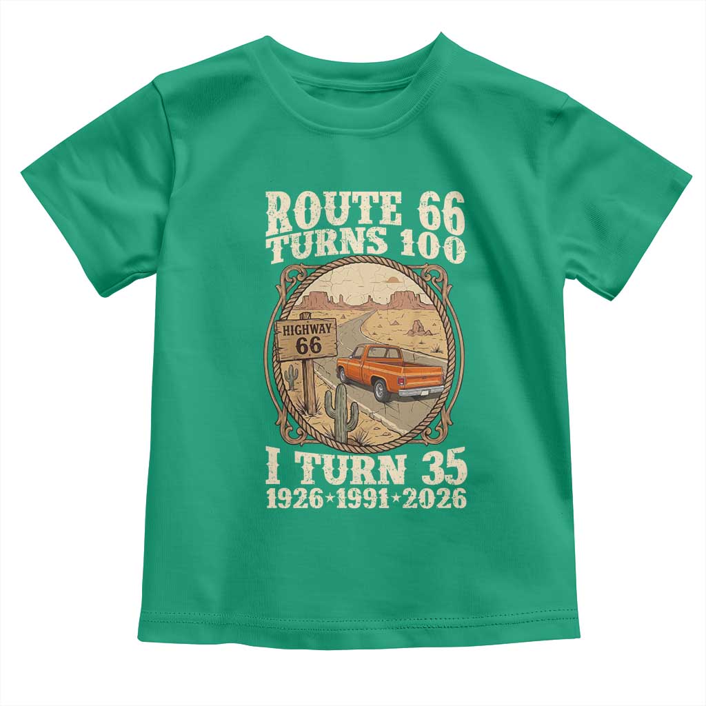 Route Highway 66 Turns 100 I Turn 35 Toddler T Shirt Vintage 1991 Road Sign Classic Pickup Truck Lover 35th Birthday Gift