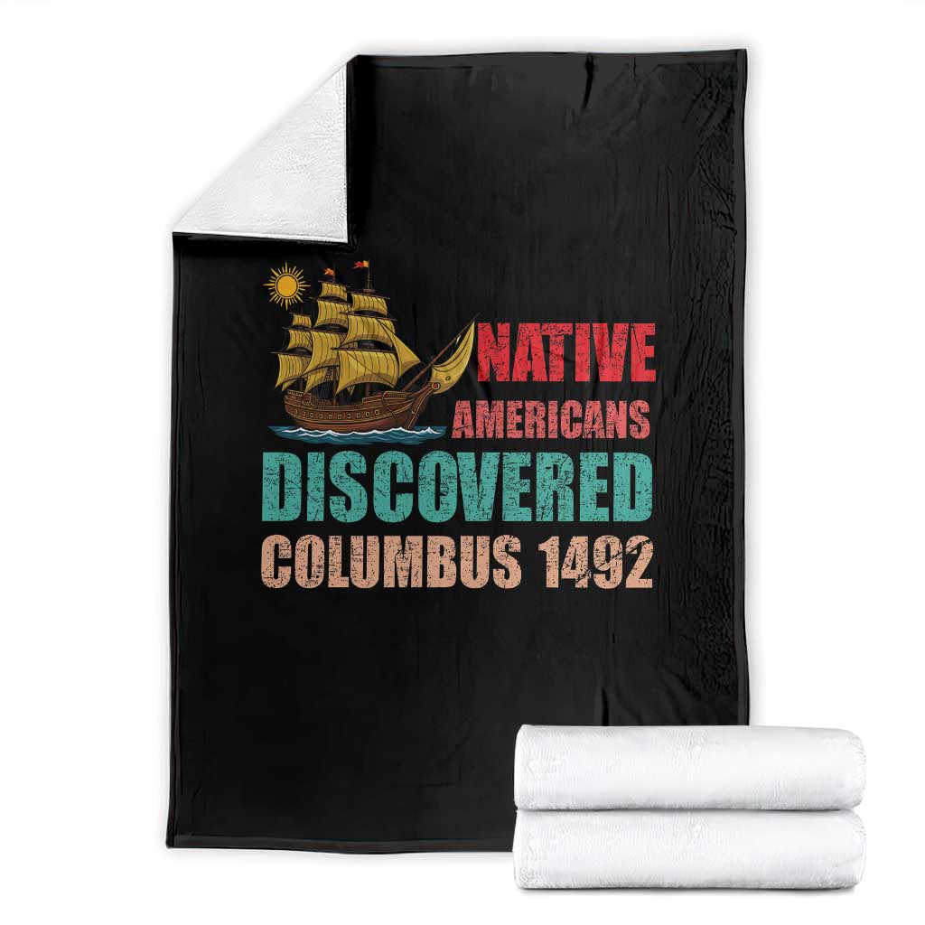 Native American Discovered Columbus 1492 Throw Blanket Indigenous People - Wonder Print Shop