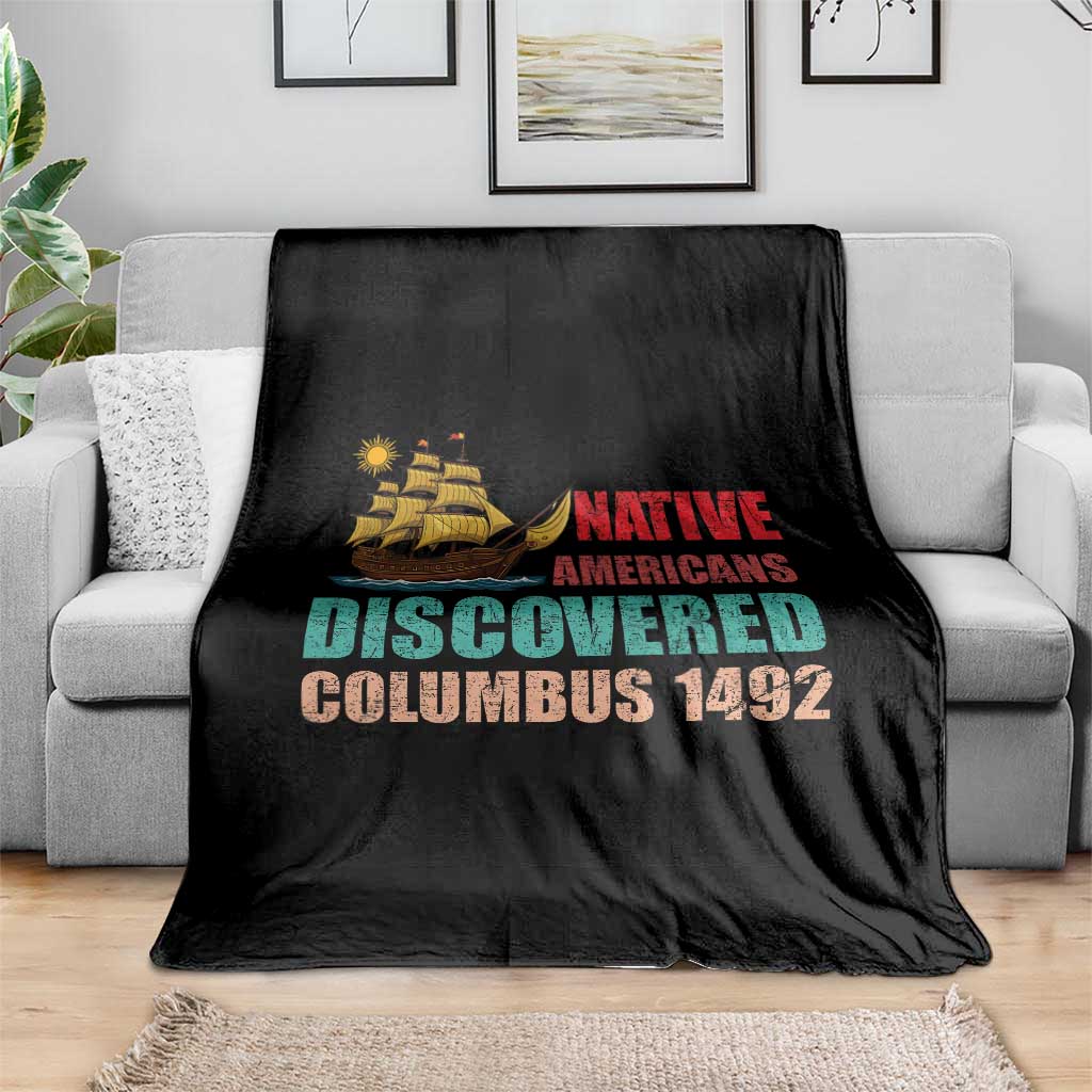 Native American Discovered Columbus 1492 Throw Blanket Indigenous People - Wonder Print Shop