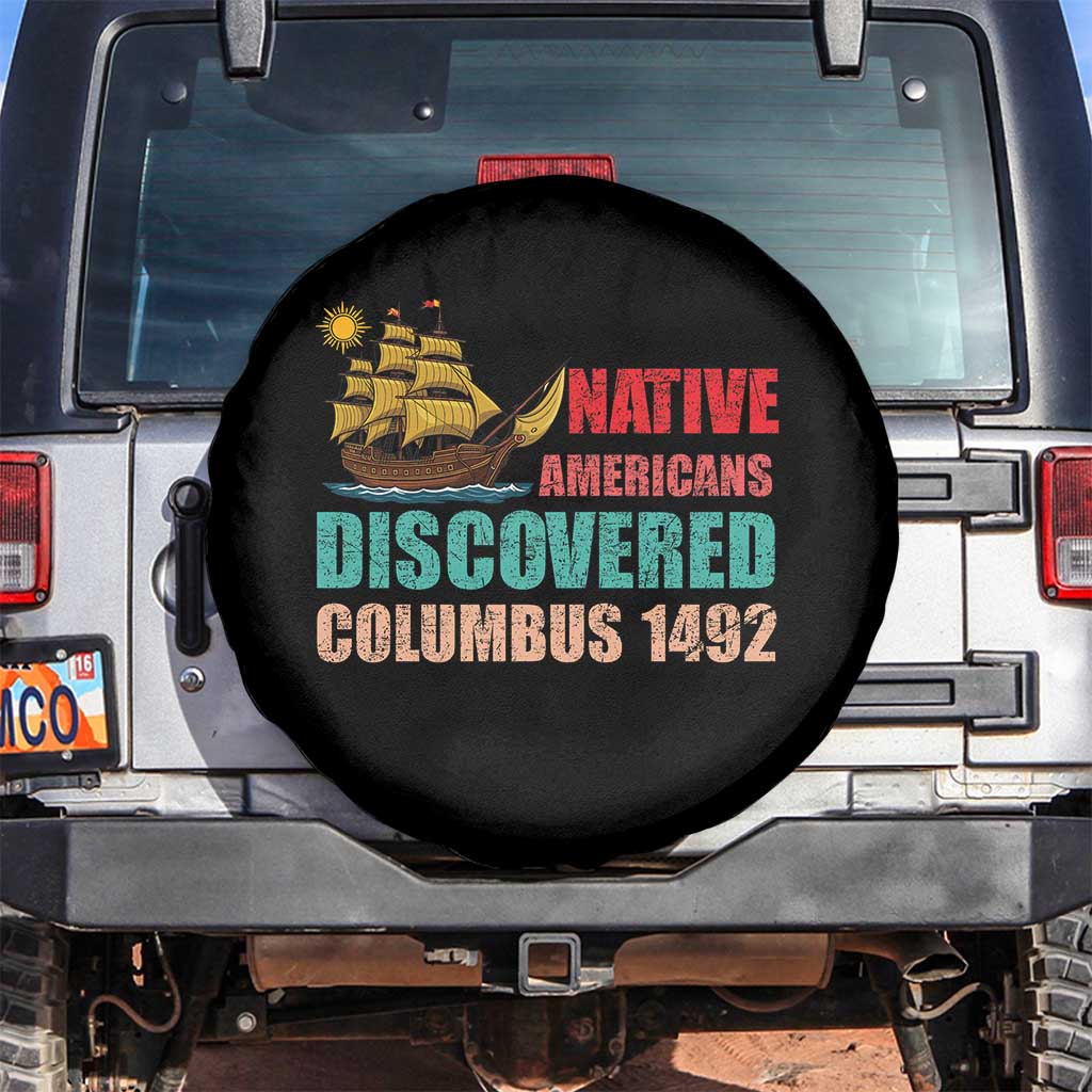 Native American Discovered Columbus 1492 Spare Tire Cover Indigenous People - Wonder Print Shop