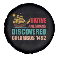 Native American Discovered Columbus 1492 Spare Tire Cover Indigenous People - Wonder Print Shop