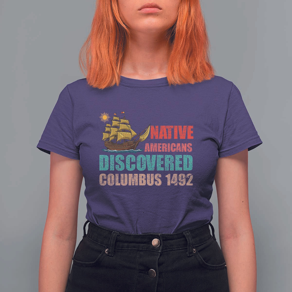Native American Discovered Columbus 1492 T Shirt For Women Indigenous People - Wonder Print Shop