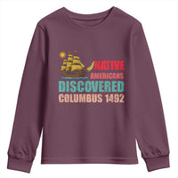 Native American Discovered Columbus 1492 Youth Sweatshirt Indigenous People - Wonder Print Shop