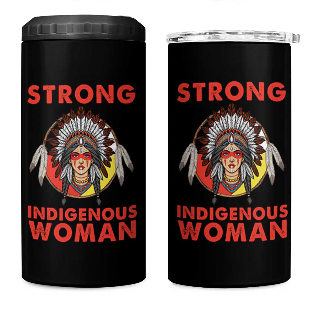 MMIW Native American Strong Indigenous Woman 4 in 1 Can Cooler Tumbler