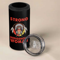 MMIW Native American Strong Indigenous Woman 4 in 1 Can Cooler Tumbler