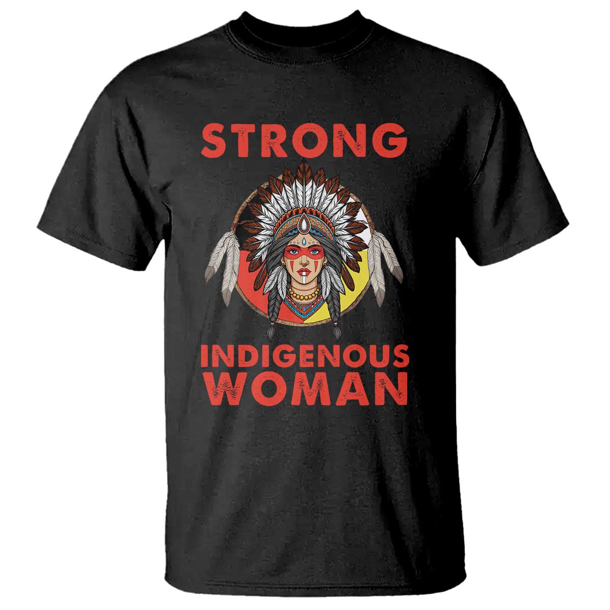 MMIW Native American Strong Indigenous Woman T Shirt - Wonder Print Shop