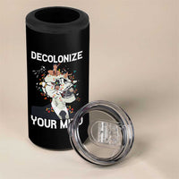 Indigenous People Native American 4 in 1 Can Cooler Tumbler Decolonize Your Mind