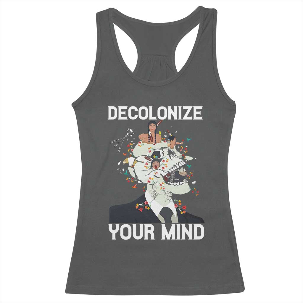 Indigenous People Native American Racerback Tank Top Decolonize Your Mind - Wonder Print Shop