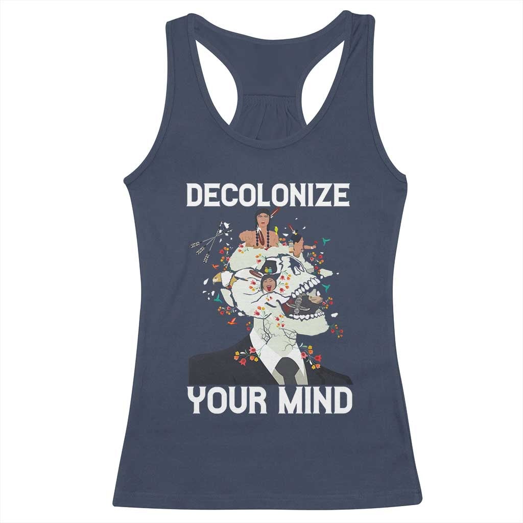 Indigenous People Native American Racerback Tank Top Decolonize Your Mind - Wonder Print Shop