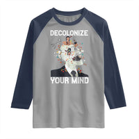 Indigenous People Native American Raglan Shirt Decolonize Your Mind - Wonder Print Shop