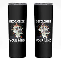 Indigenous People Native American Skinny Tumbler Decolonize Your Mind