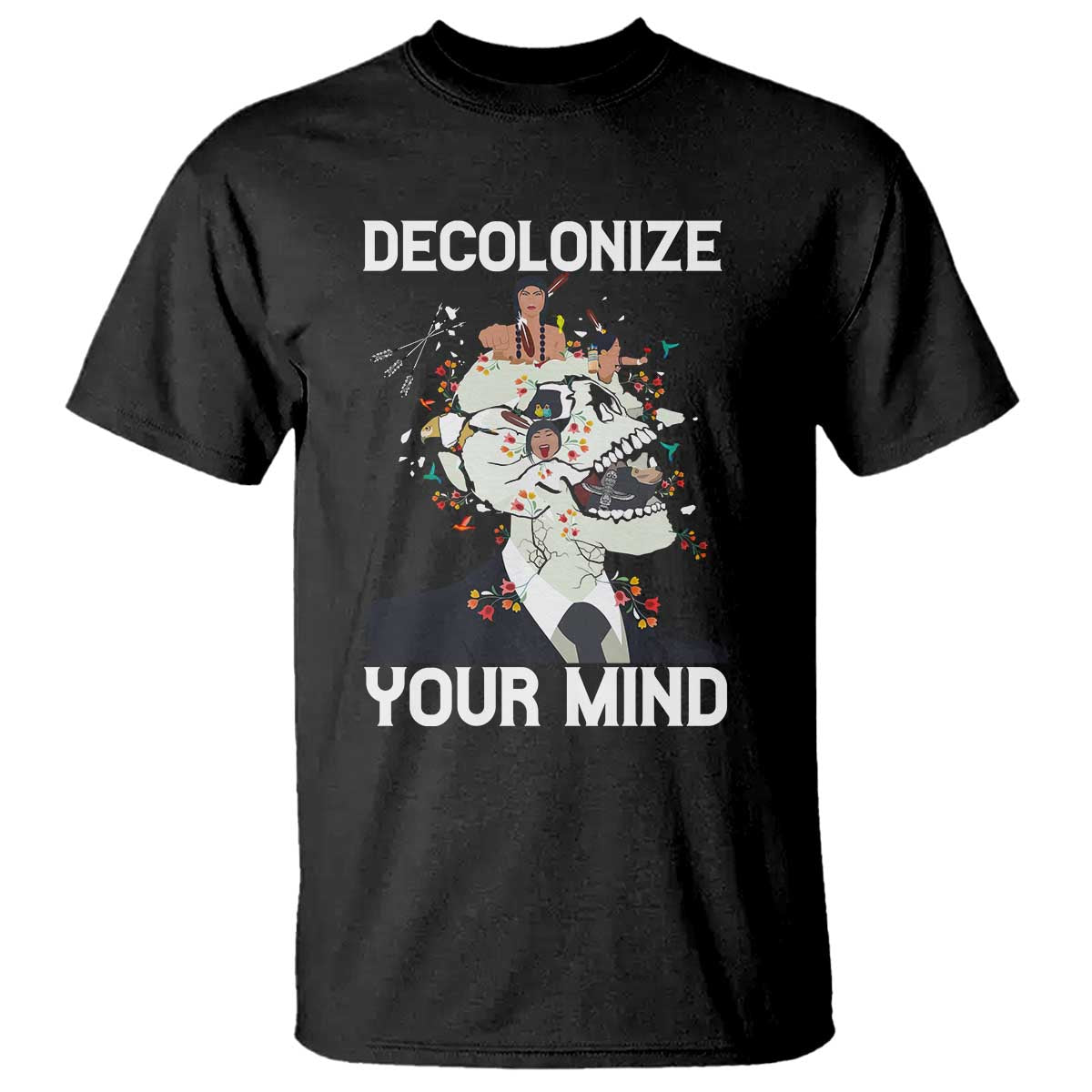 Indigenous People Native American T Shirt Decolonize Your Mind - Wonder Print Shop