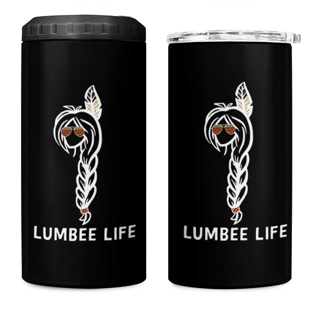 Native American Women 4 in 1 Can Cooler Tumbler Lumbee American Indian Tribe Indigenous Girl Life