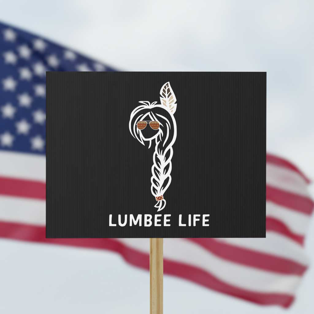 Native American Women Protest Sign Lumbee American Indian Tribe Indigenous Girl Life - Wonder Print Shop