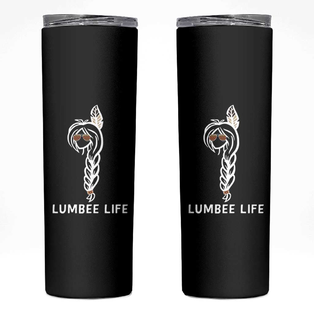 Native American Women Skinny Tumbler Lumbee American Indian Tribe Indigenous Girl Life