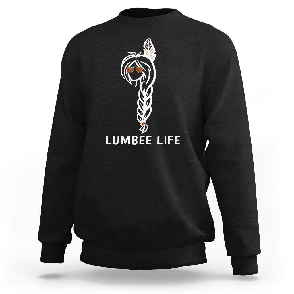 Native American Women Sweatshirt Lumbee American Indian Tribe Indigenous Girl Life - Wonder Print Shop