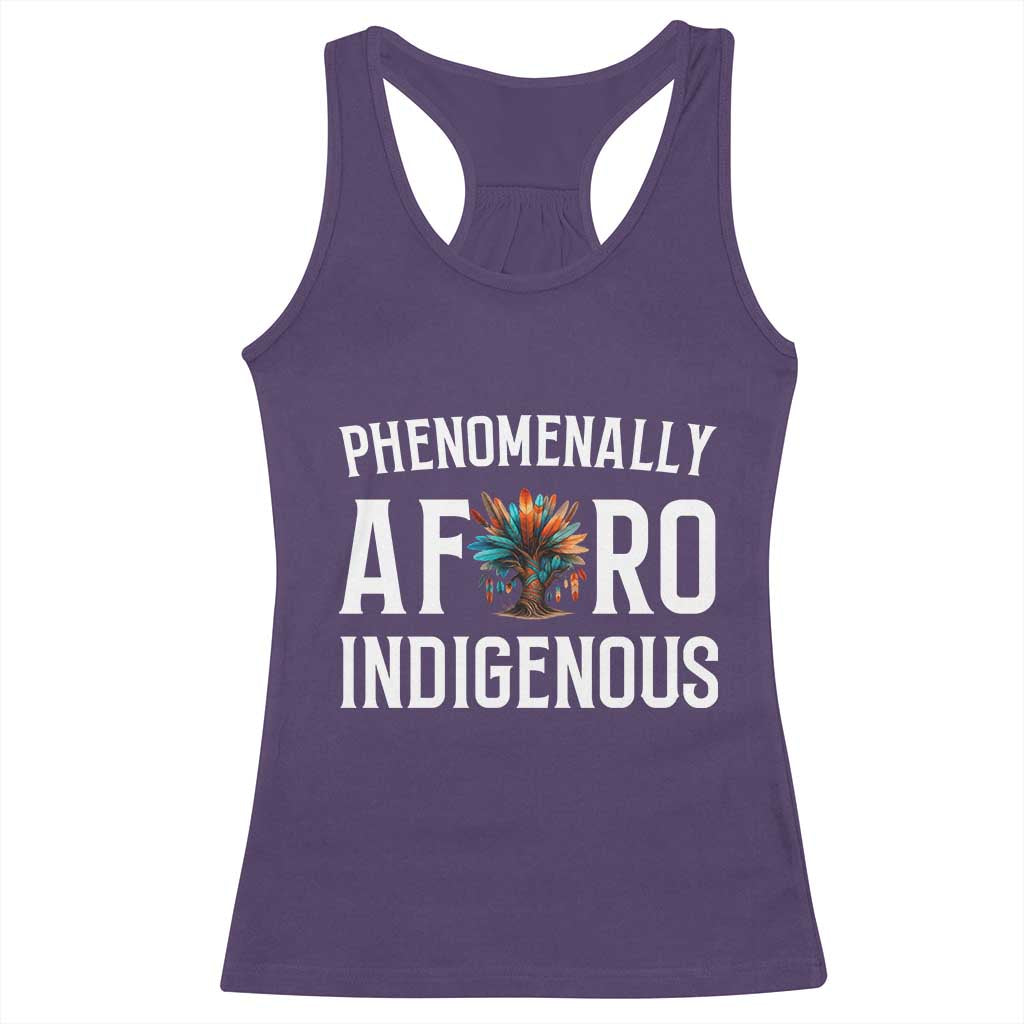 Afro Indigenous Native Pride Phenomenally Indigenous People Racerback Tank Top - Wonder Print Shop