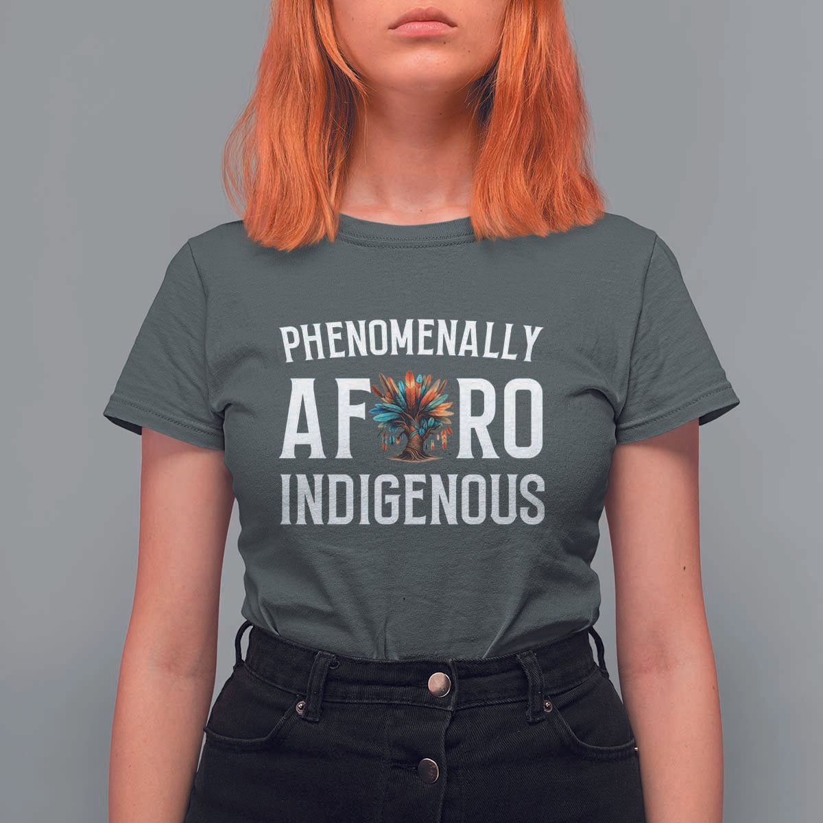 Afro Indigenous Native Pride Phenomenally Indigenous People T Shirt For Women - Wonder Print Shop