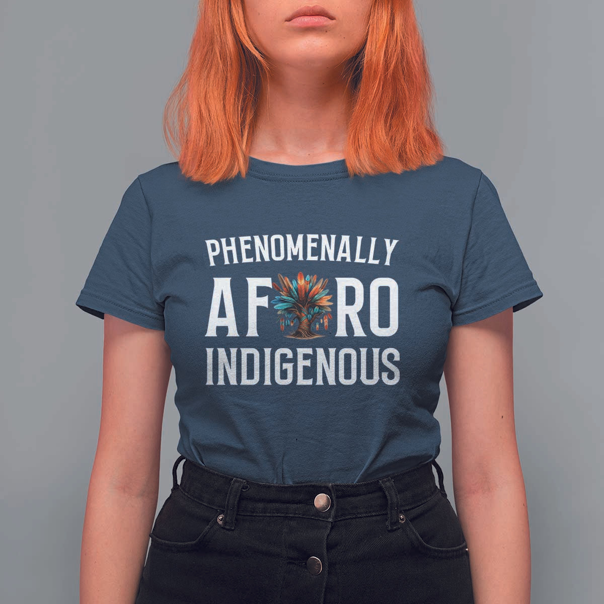 Afro Indigenous Native Pride Phenomenally Indigenous People T Shirt For Women - Wonder Print Shop