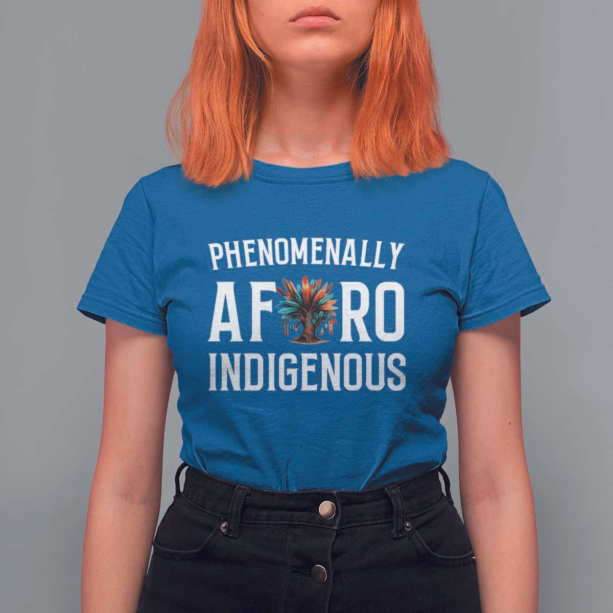 Afro Indigenous Native Pride Phenomenally Indigenous People T Shirt For Women - Wonder Print Shop