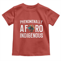Afro Indigenous Native Pride Phenomenally Indigenous People Toddler T Shirt - Wonder Print Shop