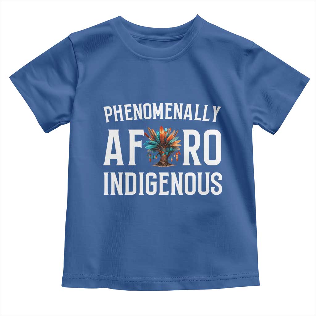 Afro Indigenous Native Pride Phenomenally Indigenous People Toddler T Shirt - Wonder Print Shop
