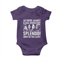 Funny Native American Baby Onesie So You Are Against Illegal Immigration Splendid When Do You Leave - Wonder Print Shop