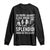 Funny Native American Long Sleeve Shirt So You Are Against Illegal Immigration Splendid When Do You Leave - Wonder Print Shop
