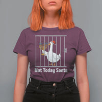 Funny Goose Hanukkah Chanukah T Shirt For Women Not Today Santa - Wonder Print Shop