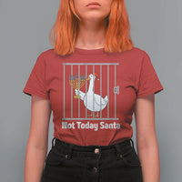 Funny Goose Hanukkah Chanukah T Shirt For Women Not Today Santa - Wonder Print Shop