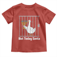 Funny Goose Hanukkah Chanukah Toddler T Shirt Not Today Santa - Wonder Print Shop