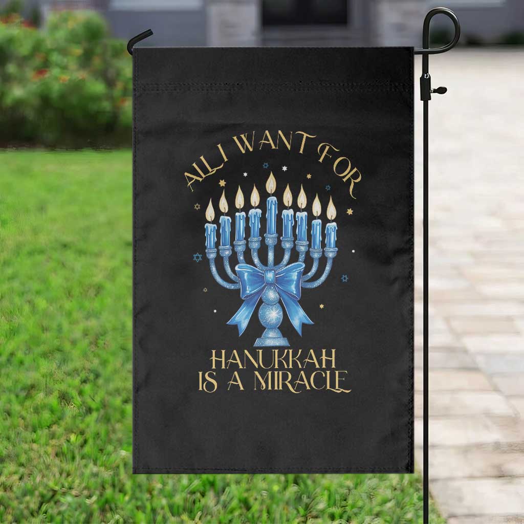 Funny Hanukkah Garden Flag All I Want For Chanukkah Is A Miracle - Wonder Print Shop