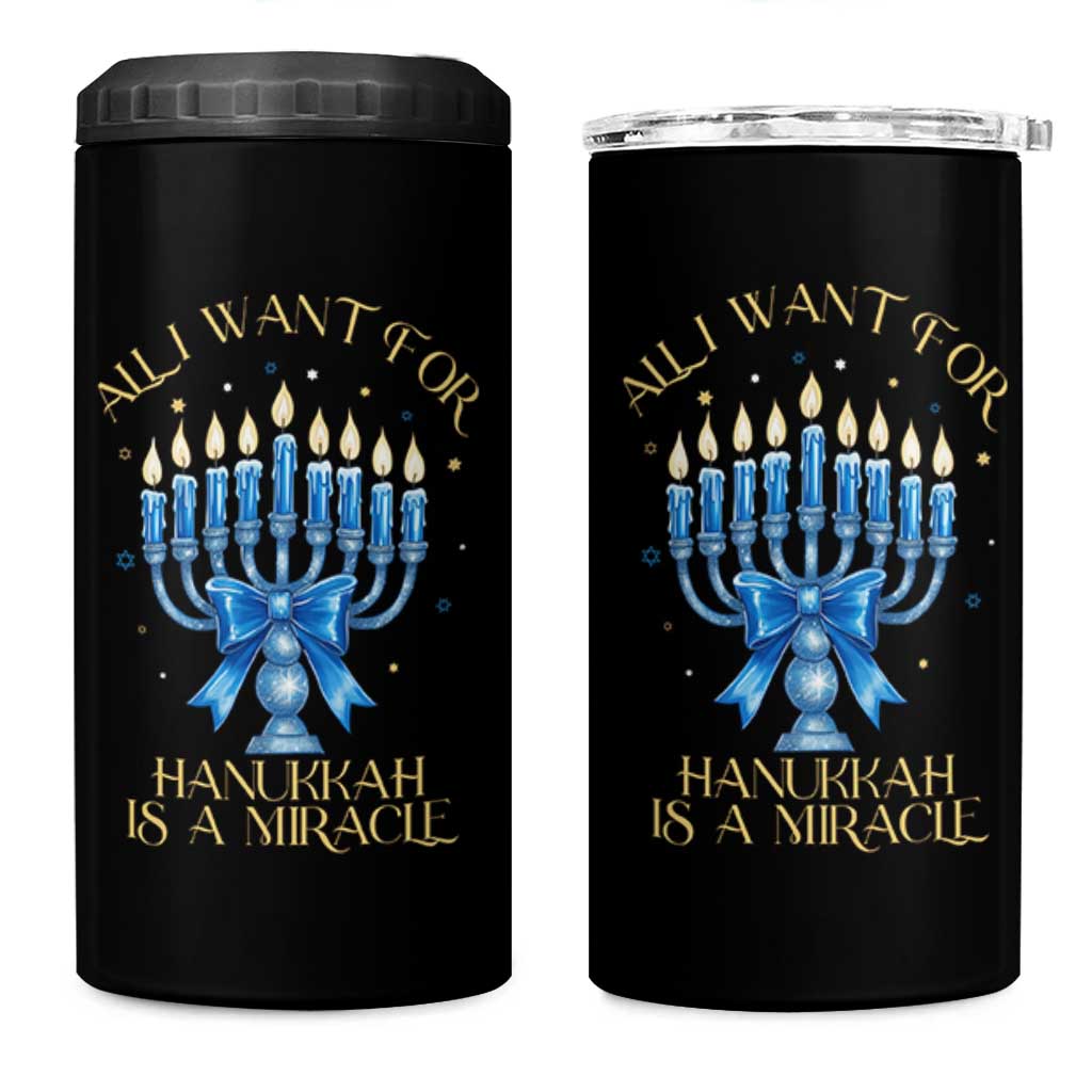 Funny Hanukkah 4 in 1 Can Cooler Tumbler All I Want For Chanukkah Is A Miracle - Wonder Print Shop