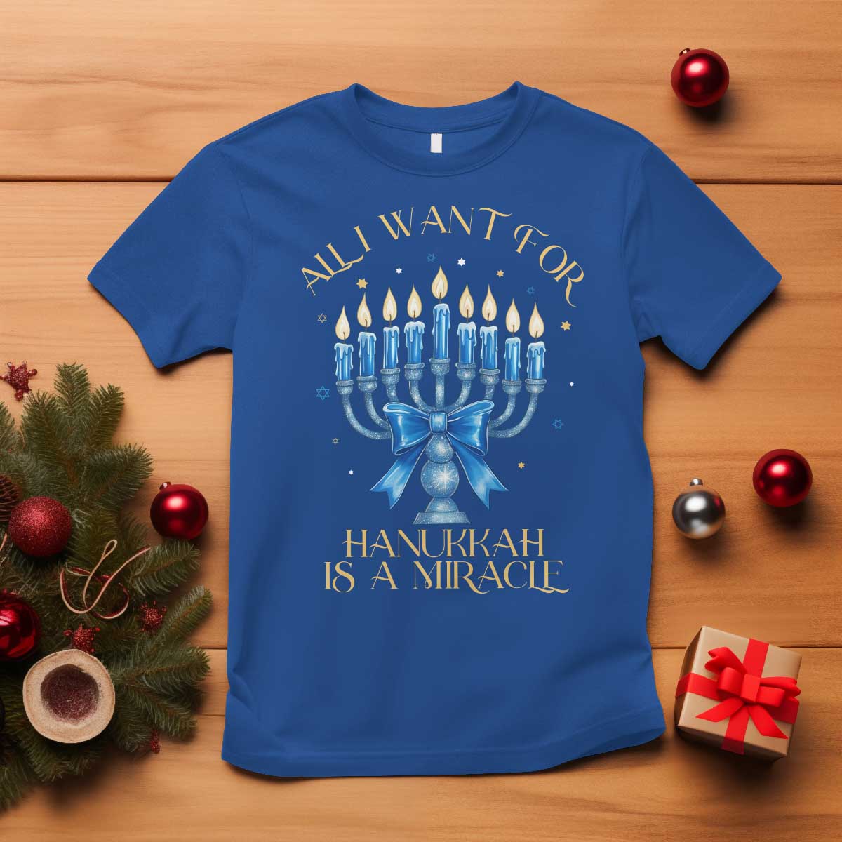 Funny Hanukkah T Shirt All I Want For Chanukkah Is A Miracle - Wonder Print Shop