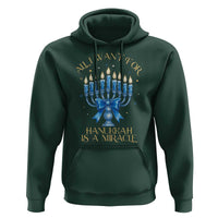 Funny Hanukkah Hoodie All I Want For Chanukkah Is A Miracle - Wonder Print Shop