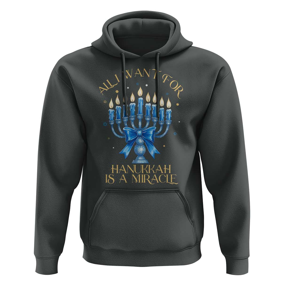 Funny Hanukkah Hoodie All I Want For Chanukkah Is A Miracle - Wonder Print Shop