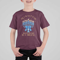 Funny Hanukkah T Shirt For Kid All I Want For Chanukkah Is A Miracle - Wonder Print Shop